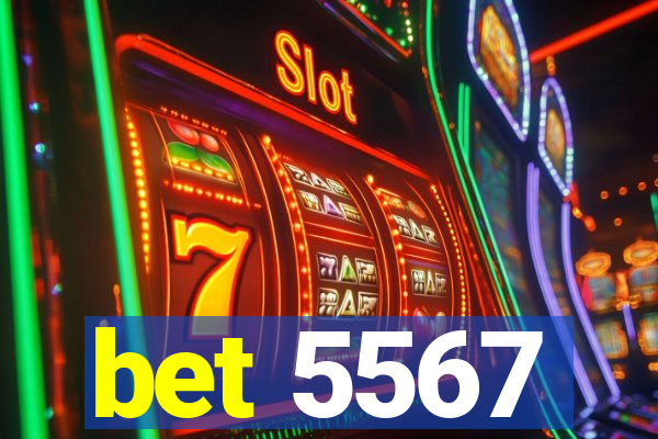 bet 5567